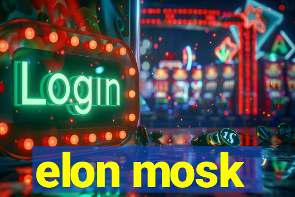 elon mosk